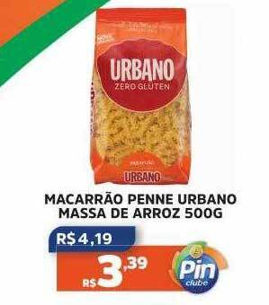 Pinheiro Supermercado Macarrão penne urbano massa de arroz oferta