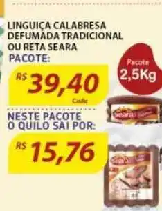 Assaí Atacadista Linguiça Calabresa Defumada Tradicional Ou Reta Seara 2.5kg oferta