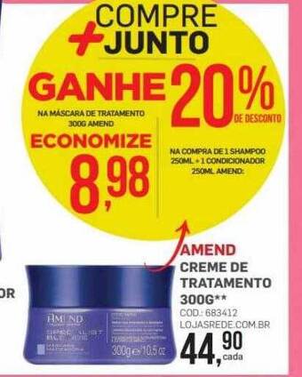 Lojas Rede Amend creme de tratamento oferta