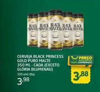 Cooper Cerveja black princess gold puro malte - cada exceto glória blumenau oferta