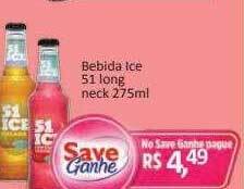 Supermercados Savegnago Bebida ice 51 long neck oferta