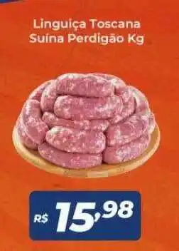 Atakarejo Linguiça toscana suina perdigão kg oferta