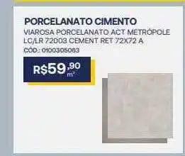 Santa Cruz Acabamentos Porcelanato cimento viarosa porcelanato act metrópole oferta