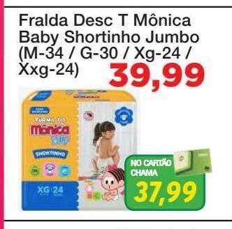 Chama Supermercados Fralda desc t mônica baby shortinho jumbo oferta