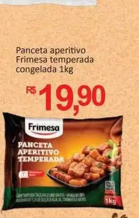 Supermercados Savegnago Panceta aperitivo frimesa temperada congelada oferta