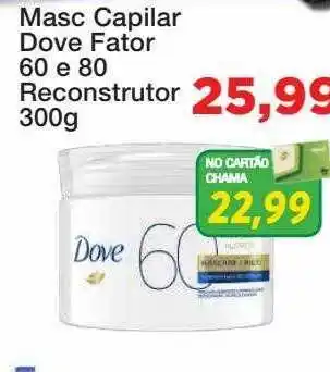 Masc capilar dove fator 60 e 80 reconstrutor
