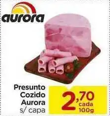 Carrefour Presunto Cozido Aurora S Capa 100g oferta