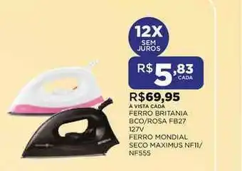 DB Supermercados Ferro Britania Bco Rosa Fb27 127v Ferro Seco Maximus Nf11 Nf555 oferta