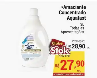 Stok Center Amaciante Concentrado Aquafast 3L oferta