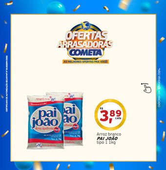 Cometa Supermercados Arroz Branco Pai Joao tipo 1 1kg oferta