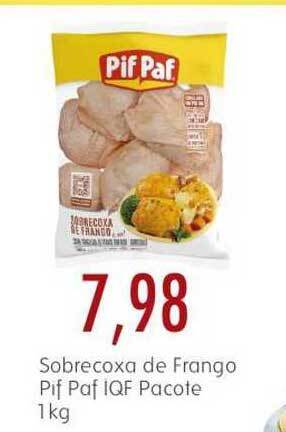 Epa Sobrecoxa De Frango Pif Paf Iqf 1kg oferta