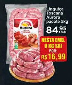 Rossi Supermercado Linguica Toscana Aurora Pacote 1kg oferta