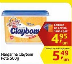 Tenda Atacado Margarina claybom 500g oferta