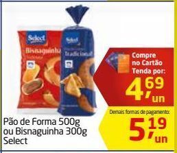 Tenda Atacado Pão de forma ou bisnaguinha select oferta