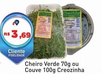 Cheiro verde 70g ou couve 100g creozinha
