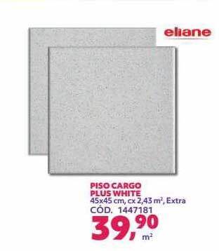 Telhanorte Piso cargo plus white eliane oferta