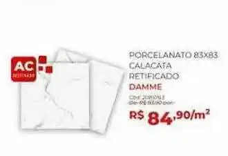 Amoedo Porcelanato 83x83 calacata retificado damme oferta