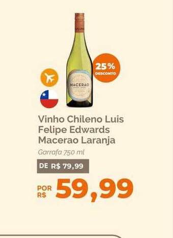 Oba Hortifruti Vinho chileno luis felipe edwards macerao laranja 25% desconto oferta
