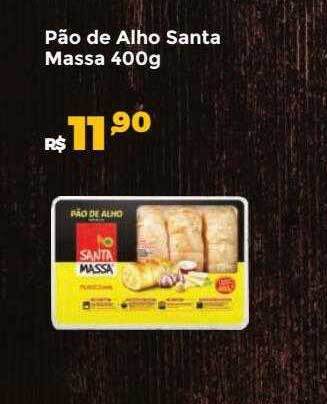 Villarreal Supermercados Pão de alho santa massa oferta