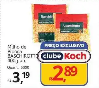 Milho de pipoca baschirotto