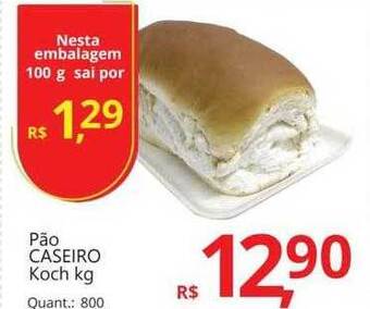 Supermercados Koch Pão caseiro koch oferta