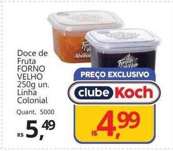 Supermercados Koch Doce de fruta forno velho linha colonial oferta