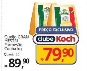 Supermercados Koch Queijo gran mestri parmesão cunha oferta