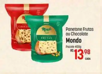 Panetone frutas ou chocolate mondo