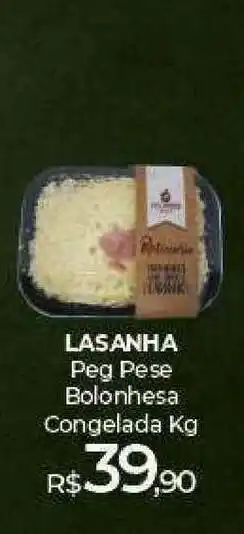 Lasanha Peg Pese Bolonhesa Congelada 1kg