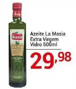 X Supermercados Azeite La Masia Extra Virgem Vidro 500ml oferta