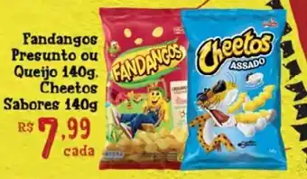 Supermercados Mundial Fandangos Presunto ou Queijo 140g. Cheetos Sabores 140g oferta