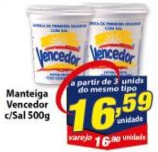Vencedor Atacadista Manteiga Vencedor c/ Sal 500g oferta