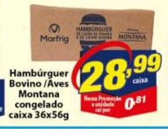 Vencedor Atacadista Hamburguer Bovino/ Aves Montano congelado caixa c/36x56g oferta
