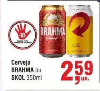 Higa Atacado Cerveja brahma ou skol oferta