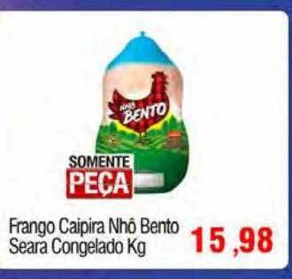 Spani Atacadista Frango caipira nhô bento seara congelado kg oferta