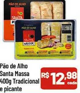 Supermercados Goes Pão de alho santa massa tradicional e picante oferta