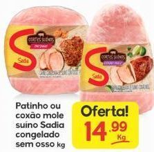 Supermercados Princesa Patinho ou coxão mole suíno sadia sem osso kg oferta