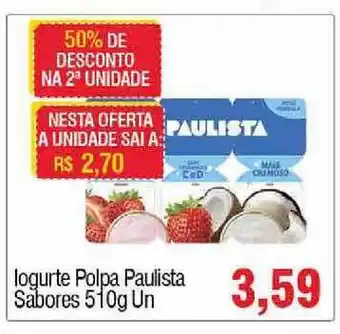 Spani Atacadista Iogurte Polpa Paulista Sabores 50% De Desconto Na 2a Unidade 510g oferta