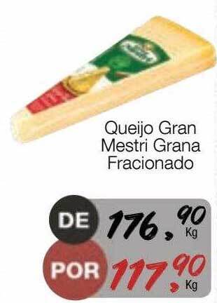 Supermercado Dalben Queijo gran mestri grana fracionado oferta