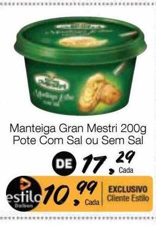 Supermercado Dalben Manteiga gran mestri pote com sal ou sem sal oferta