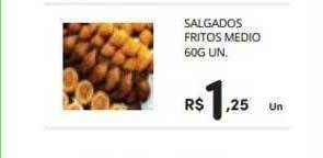 Supermercado Vitorino Salgados fritos medio oferta