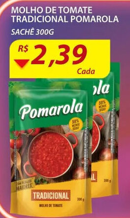 Assaí Atacadista Molho de Tomate Tradicional Pomarola 300g oferta