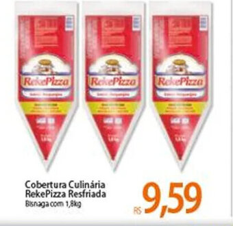 Atacadão Cobertura Culinaria Reke Pizza Resfriada 1.8kg oferta