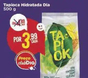 Dia Tapioca Hidratada Dia 500g oferta