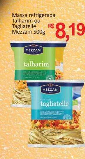 Massa refrigerada talharim ou tagliatelle mezzani
