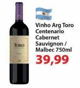 Chama Supermercados Vinho arg toro centenario cabernet sauvignon malbec oferta