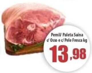 Pernil/ Paleta Suina c/ osso e c/ Pele Fresca 1kg