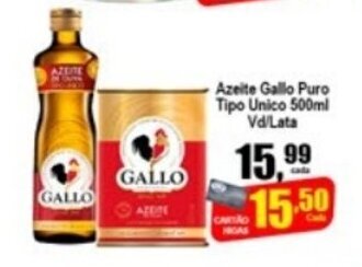 Higa's Supermercado Azeite Gallo Puro Tipo Unico 500ml Vd lata oferta