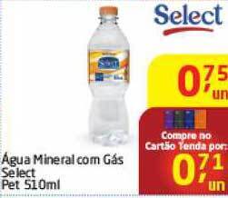 Tenda Atacado ãgua Mineral Com Gás Select 510ml oferta
