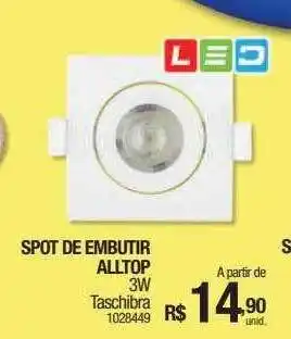 Milium Spot de embutir alltop taschibra oferta